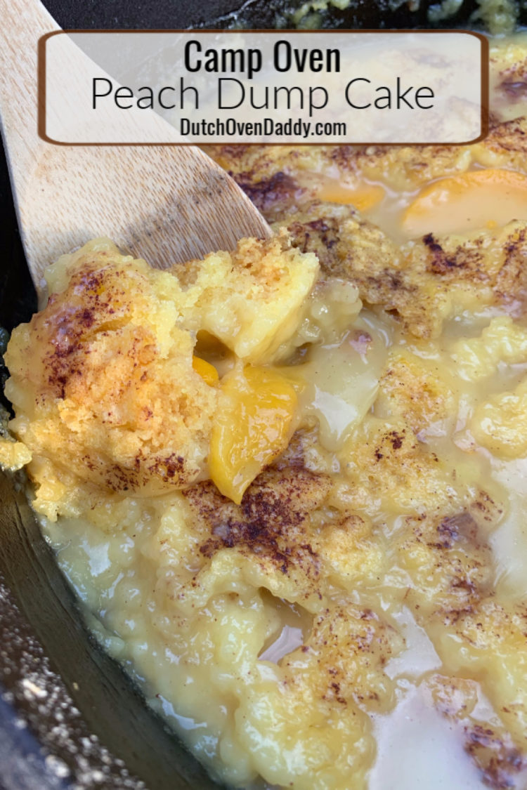 Camp Oven Peach Dump Cake Dutch Oven Daddy