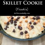 Skillet Cookie (Pizookie)