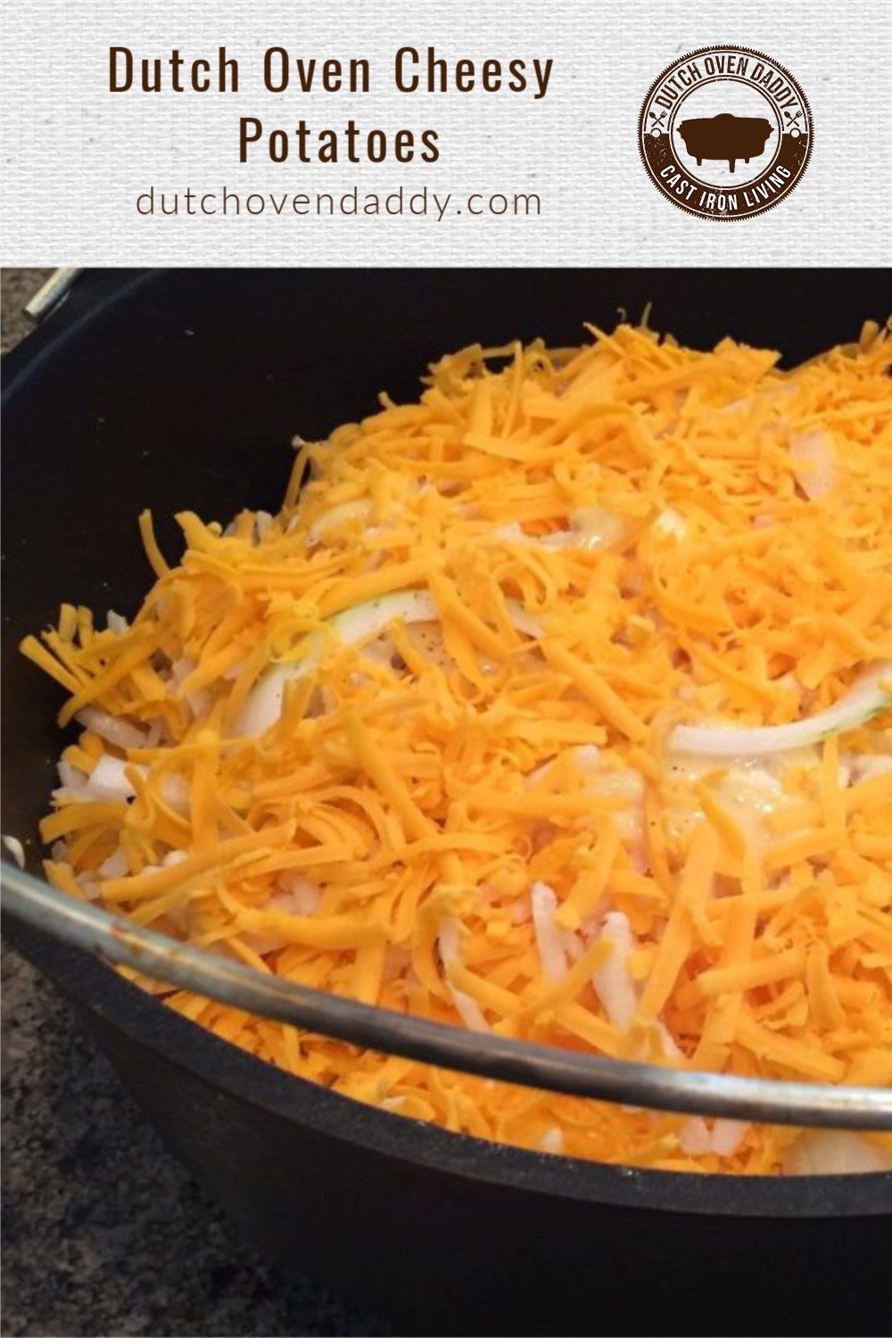Dutch Oven Cheesy Potatoes Dutch Oven Daddy