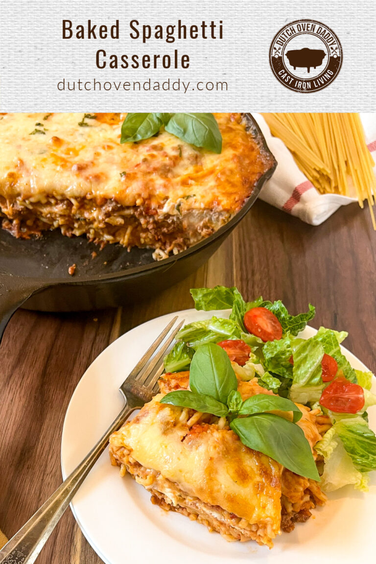 Baked Spaghetti Casserole - Dutch Oven Daddy